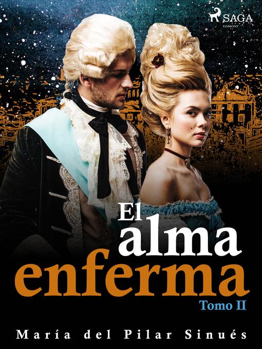 Title details for El alma enferma. Tomo II by María del Pilar Sinués - Available